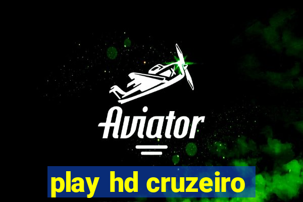 play hd cruzeiro